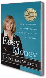 Easy Money: How to Simplify Your Finances and Get What You Want out of Life